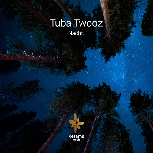 Tuba Twooz - Nacht. [KTMD012]